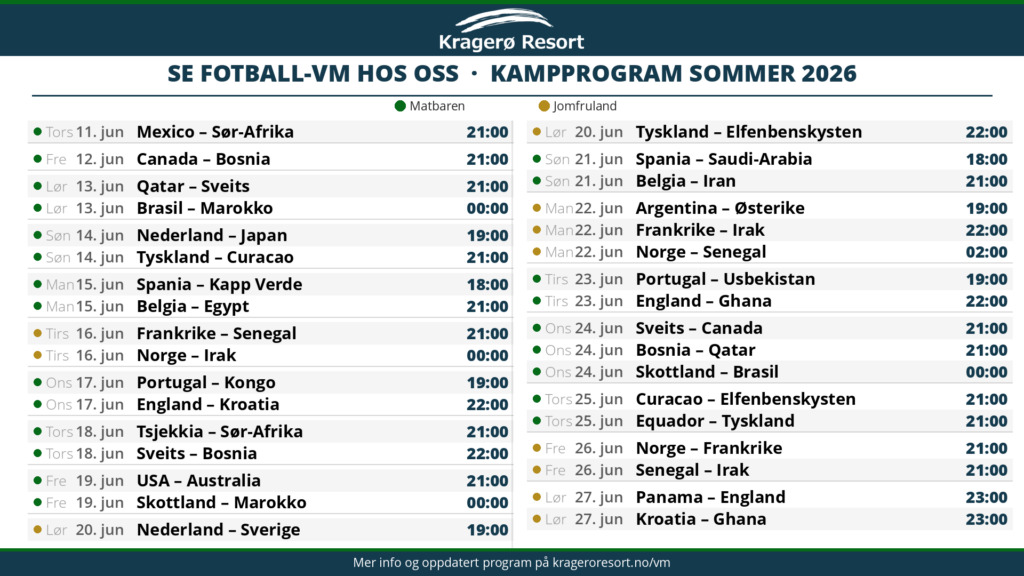 kampprogram-fotball-vm-169 (1) Kragerø Resort football VM schedule for summer 2026—two-column list of matchups with dates and times.