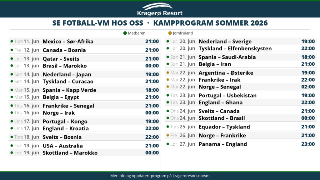 kampprogram-fotball-vm-169 (3) Two-column schedule showing dates, teams and kickoff times for Kragerø Resort's FIFA World Cup viewing program, Summer 2026